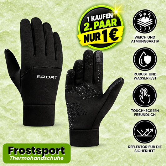 Frostsport - Thermohandschuhe für jede Kälte | 1-€ Aktion